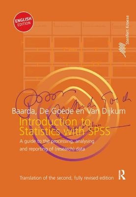 Introduction to Statistics with SPSS by Baarda, Ben