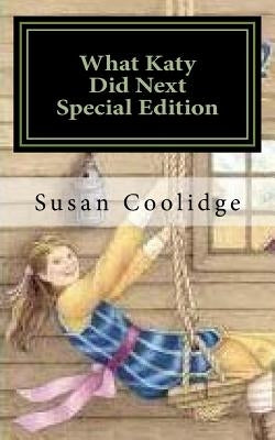 What Katy Did Next: Special Edition by Coolidge, Susan
