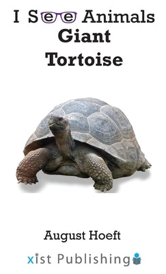 Giant Tortoise by Hoeft, August