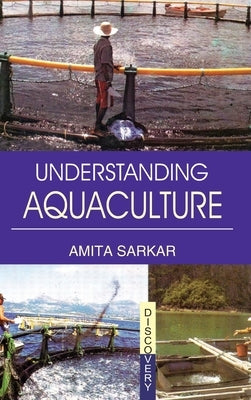 Understanding Aquaculture by Sarkar, Amita
