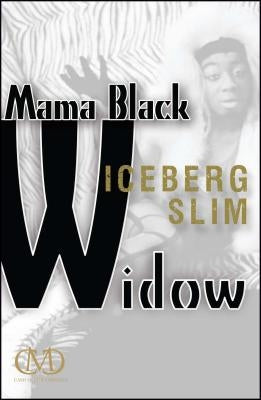 Mama Black Widow by Slim, Iceberg