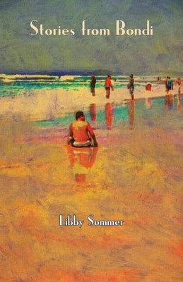 Stories from Bondi by Sommer, Libby