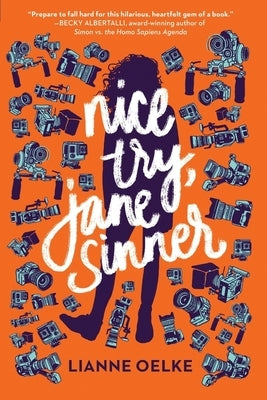 Nice Try, Jane Sinner by Oelke, Lianne