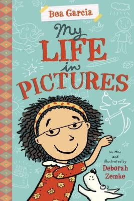 My Life in Pictures by Zemke, Deborah