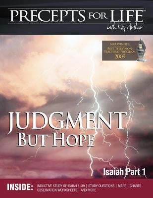 Precepts for Life Study Companion: Judgment But Hope (Isaiah Part 1) by Arthur, Kay