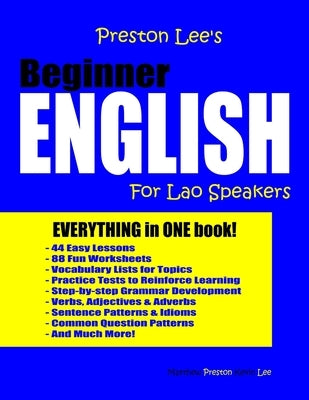 Preston Lee's Beginner English For Lao Speakers by Preston, Matthew