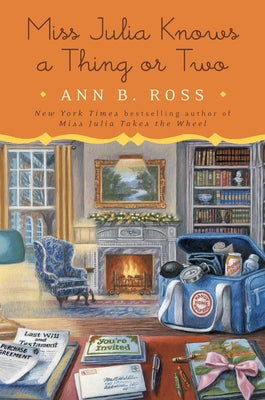 Miss Julia Knows a Thing or Two by Ross, Ann B.