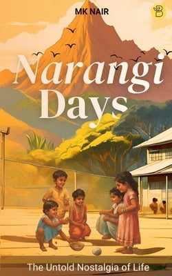Narangi Days by Nair, Mk