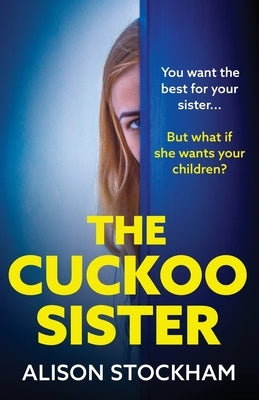 The Cuckoo Sister by Stockham, Alison