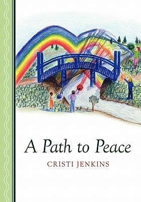 A Path to Peace by Jenkins, Cristi
