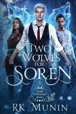 Two Wolves For Soren by Munin, Rk