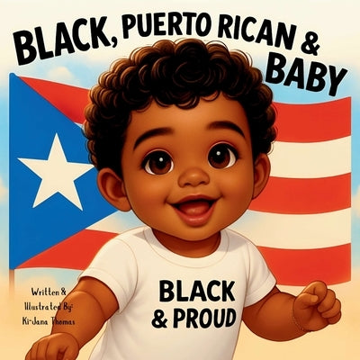 Black, Puertorican & Baby by Thomas, Kijana