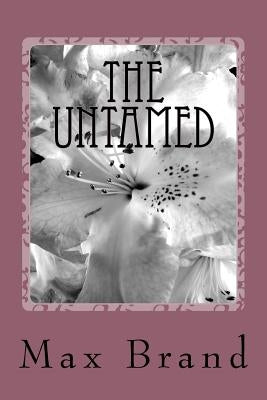 The Untamed by Brand, Max