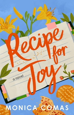 Recipe for Joy by Comas, Monica