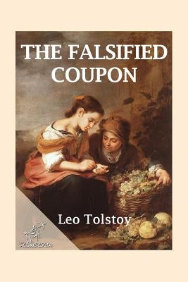 The Falsified Coupon: The Forged Coupon by Publisher, Kentauron