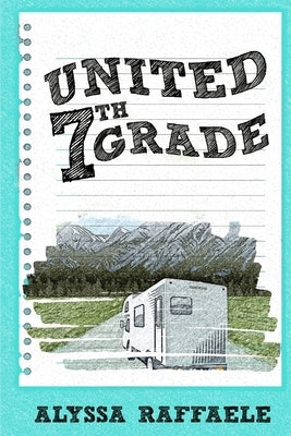 United Seventh Grade by Raffaele, Alyssa