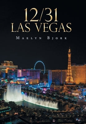 12/31 Las Vegas by Bjork, Maelyn