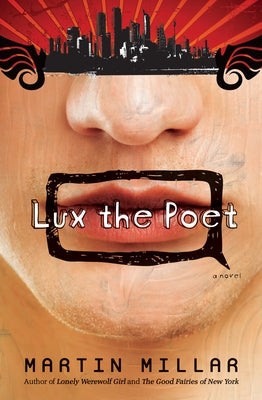 Lux the Poet by Millar, Martin
