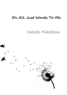 It's all Just Words To Me by Middleton, Natalie