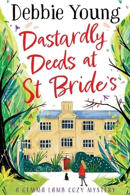 Dastardly Deeds at St Bride's by Young, Debbie