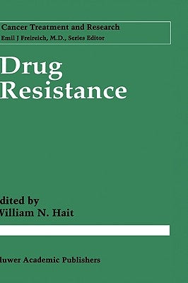 Drug Resistance by Hait, William N.