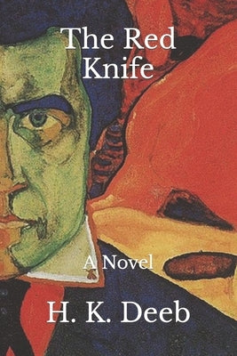 The Red Knife by Deeb, H. K.