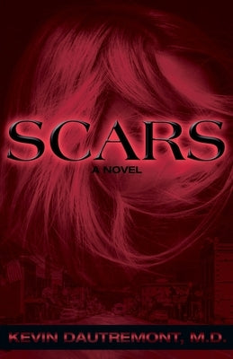 Scars by Dautremont, Kevin