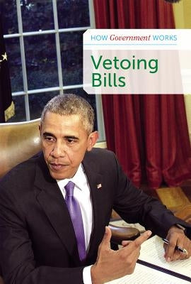 Vetoing Bills by Miller, Derek