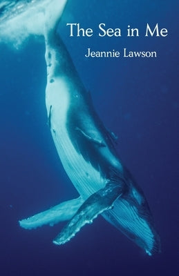 The Sea in Me by Lawson, Jeannie