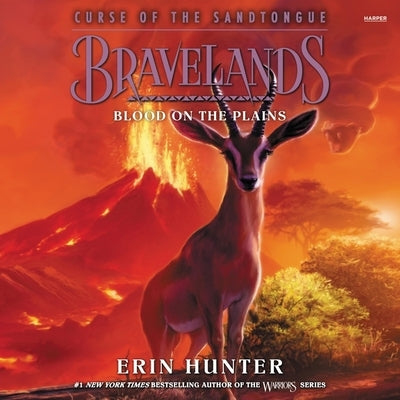 Bravelands: Curse of the Sandtongue #3: Blood on the Plains by Hunter, Erin