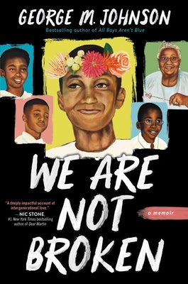 We Are Not Broken by Johnson, George M.