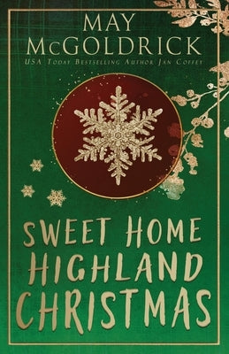 Sweet Home Highland Christmas by McGoldrick, May