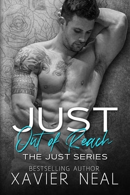 Just Out of Reach by Neal, Xavier