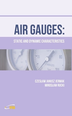 Air Gauges: Static and Dynamic Characteristics by Yurish, Sergey