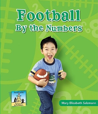 Football by the Numbers by Salzmann, Mary Elizabeth