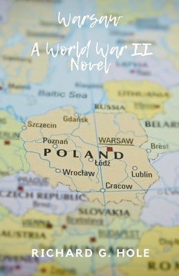 Warsaw by Hole, Richard G.