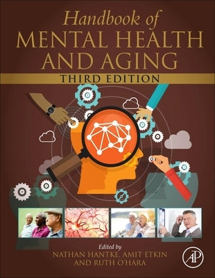 Handbook of Mental Health and Aging by Hantke, Nathan
