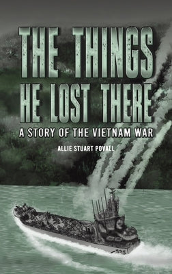 The Things He Lost There by Povall, Allie Stuart