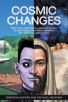 Cosmic Changes by Huffer, Deborah