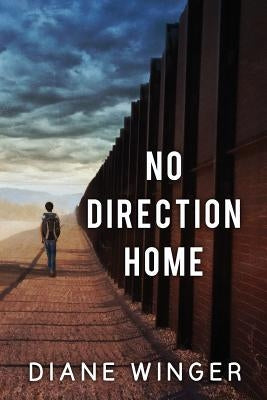 No Direction Home by Winger, Diane