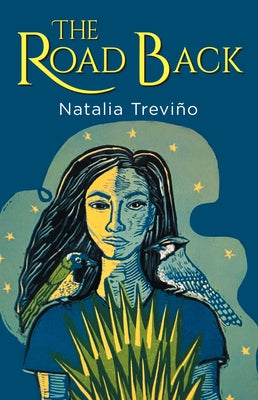 The Road Back by Treviño, Natalia
