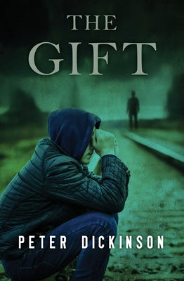 The Gift by Dickinson, Peter