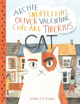 Archie Snufflekins Oliver Valentine Cupcake Tiberius Cat by Harnett, Katie