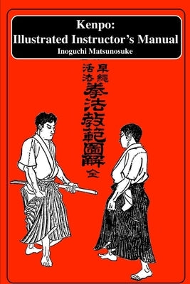 Kenpo: An Illustrated Instructor's Manual by Shahan, Eric