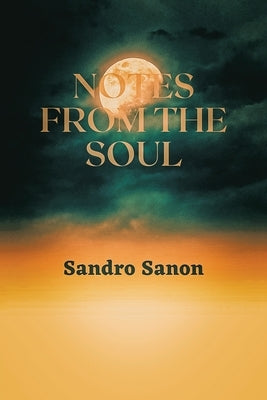 Notes of the Soul by Sanon, Sandro