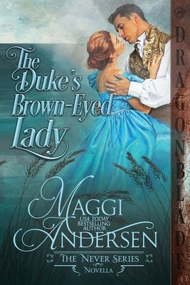 The Duke's Brown-eyed Lady by Andersen, Maggi