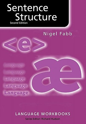 Sentence Structure by Fabb, Nigel