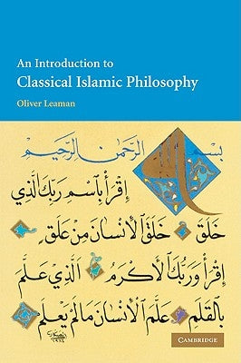 An Introduction to Classical Islamic Philosophy by Leaman, Oliver