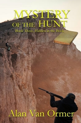Mystery of the Hunt by Van Ormer, Alan