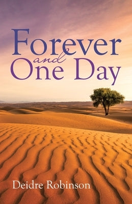 Forever and One Day by Robinson, Deidre